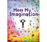 Readerful Books for Sharing: Year 3/Primary 4: Meet My Imagination