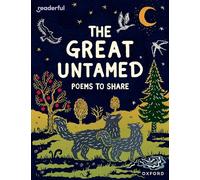 READERFUL Y5/P6: THE GREAT UNTAMED: POEMS TO SHARE (Readerful: Books for Sharing)