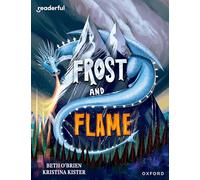 READERFUL Y6/P7: FROST AND FLAME (Readerful: Books for Sharing)