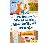 Readerful Independent Library: Oxford Reading Level 10: Milly and Mr Minto's Marvellous Music