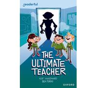 Readerful Independent Library: Oxford Reading Level 10: The Ultimate Teacher