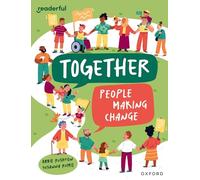 READERFUL LEVEL 12 TOGETHER: PEOPLE MAKING CHANGE (Readerful Independent Library)