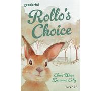READERFUL LEVEL 13 ROLLO'S CHOICE (Readerful Independent Library)