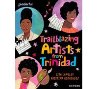 READERFUL LEVEL 15: TRAILBLAZING ARTISTS FROM TRINIDAD (Readerful Independent Library)