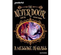 READERFUL LEVEL 18: NEVER DOOR A MESSAGE IN GLASS (Readerful Independent Library)