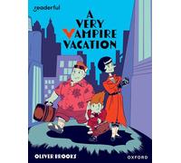 READERFUL LEVEL 19: A VERY VAMPIRE VACATION (Readerful Independent Library)