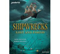 READERFUL LEVEL 20: SHIPWRECKS LOST AND FOUND (Readerful Independent Library)