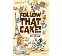 Readerful Independent Library: Oxford Reading Level 7: Follow that Cake!