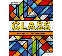 Readerful Independent Library: Oxford Reading Level 7: Glass