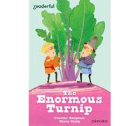 Readerful Independent Library: Oxford Reading Level 7: The Enormous Turnip