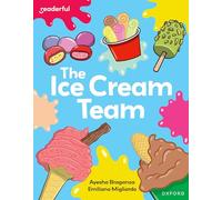 Readerful Independent Library: Oxford Reading Level 7: The Ice Cream Team