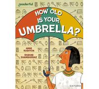 Readerful Independent Library: Oxford Reading Level 9: How Old Is Your Umbrella?