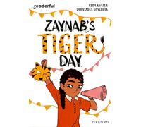 READERFUL LEVEL 12 ZAYNAB'S TIGER DAY (Readerful Independent Library)