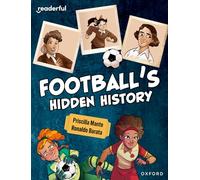 READERFUL LEVEL 16: FOOTBALL'S HIDDEN HISTORY (Readerful Independent Library)