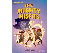 READERFUL LEVEL 16: THE MIGHTY MISFITS (Readerful Independent Library)