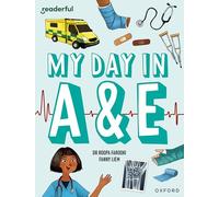READERFUL LEVEL 9 MY DAY IN A&E (Readerful Independent Library)