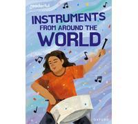 Readerful Rise: Oxford Reading Level 11: Instruments from Around the World
