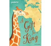 Readerful Rise: Oxford Reading Level 9: A Gift for a King