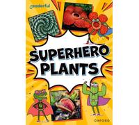 Readerful Rise: Oxford Reading Level 9: Superhero Plants