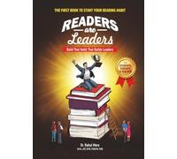Readers Are Leaders: Build That Habit That Builds Leaders