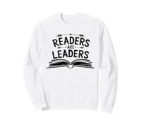 Readers Are Leaders Motivational Literacy Design Sweatshirt
