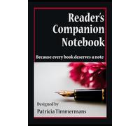 Reader's Companion Notebook: Because Every Book Deserves a Note