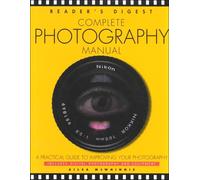 Reader's Digest Complete Photography Manual