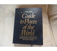 Reader's Digest Guide to Places of the World, a Geographical Dictionary of Countries, Cities, Natural and Man-made Wonders