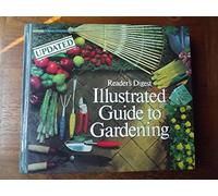 Reader's Digest Illustrated Guide to Gardening