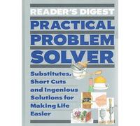 "Reader's Digest" Practical Problem Solver