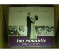 READER'S DIGEST. TOO ROMANTIC. MELODIES OF LOVE. MUSIC AND MEMORIES OF THE 30s & 40s. 3 X CD. 3XCD. IN SUPERB CONDITION. 5270030000003. RDCD3111 3. - Too Romantic: Melodies of Love