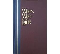 Reader's Digest Who's Who in the Bible: An Illustrated Biographical Dictionary
