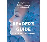 Reader's Guide - I Know Why She Stayed