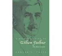 Reader's Guide to William Faulkner: The Short Stories