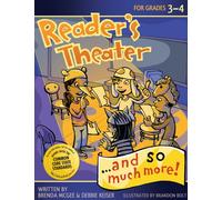 Reader's Theater...and So Much More!: Grades 3-4