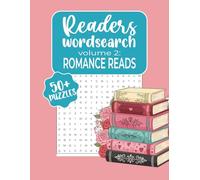 Reader's Wordsearch Romance Reads: Puzzle Book for Romance Lovers - Featuring Classic & Modern Authors, Couples, Tropes, and Swoon-Worthy Themes (The ... Search for Book Lovers (10 Volume Series))