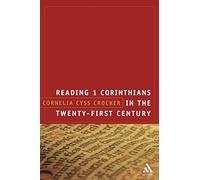 Reading 1 Corinthians in the Twenty-first Century