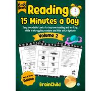 Reading 15 minutes a day. Easy decodable texts to improve reading and writing skills in struggling readers and kids with dyslexia. Volume 2. Black & White Edition.