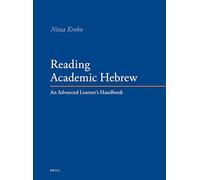 Reading Academic Hebrew: An Advanced Learner's Handbook