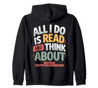 Reading and Cryptocurrency Humor for Book Lovers & Traders Zip Hoodie