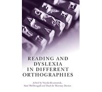 Reading and Dyslexia in Different Orthographies