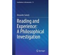 Reading and Experience: A Philosophical Investigation