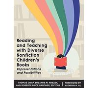 Reading and Teaching with Diverse Nonfiction Children's Books: Representations and Possibilities