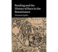 Reading and the History of Race in the Renaissance
