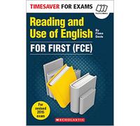 Reading and Use of English for First (FCE) (Timesaver for Exams)