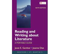 Reading and Writing About Literature: A Portable Guide