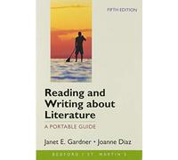 Reading and Writing about Literature: A Portable Guide