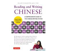 Reading & Writing Chinese Traditional Character Edition: A Comprehensive Guide to the Chinese Writing System (Traditional Character Edition)