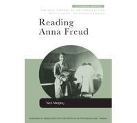 Reading Anna Freud (New Library of Psychoanalysis Teaching Series)