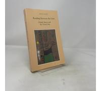 Reading Between the Lines: Claude Simon and the Visual Arts: 2 (Modern French Writers, 2)